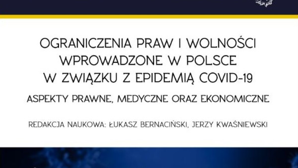 Tego może się wstydzić PiS. Bezpodstawne ograniczenia praw i wolności wprowadzone w Polsce w związku z rzekomą pandemią