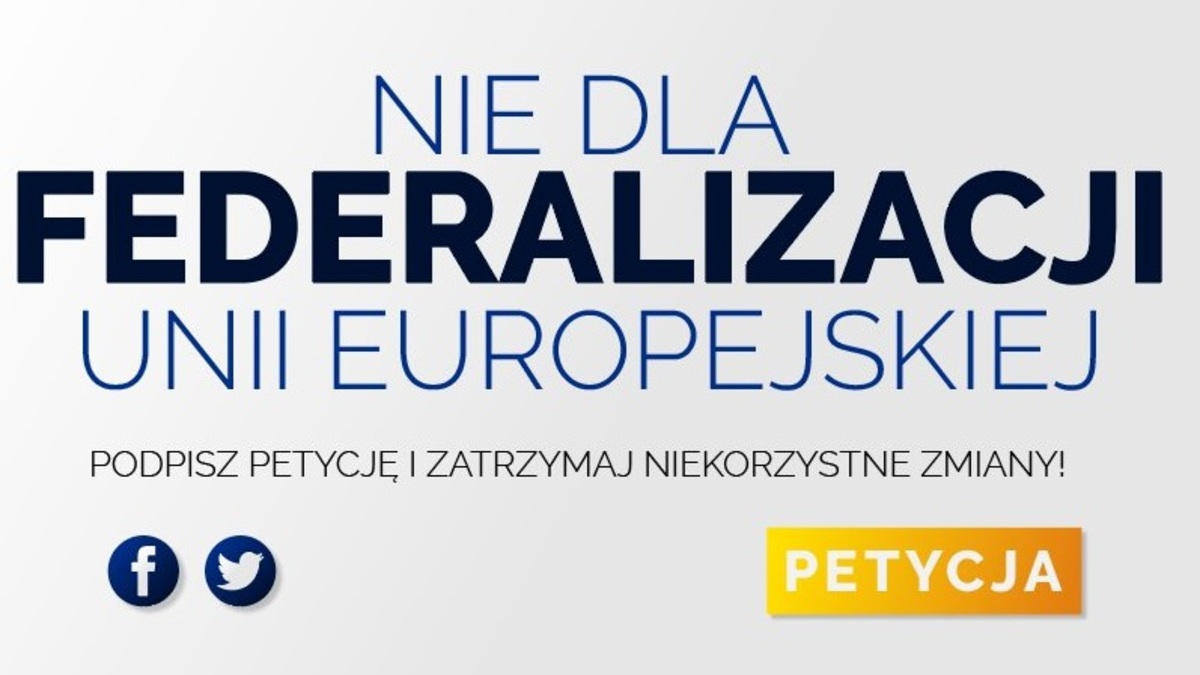 Stowarzyszenie Patriotyzm i Wolność ogłasza akcję "Nie Dla Federalizacji Unii Europejskiej"