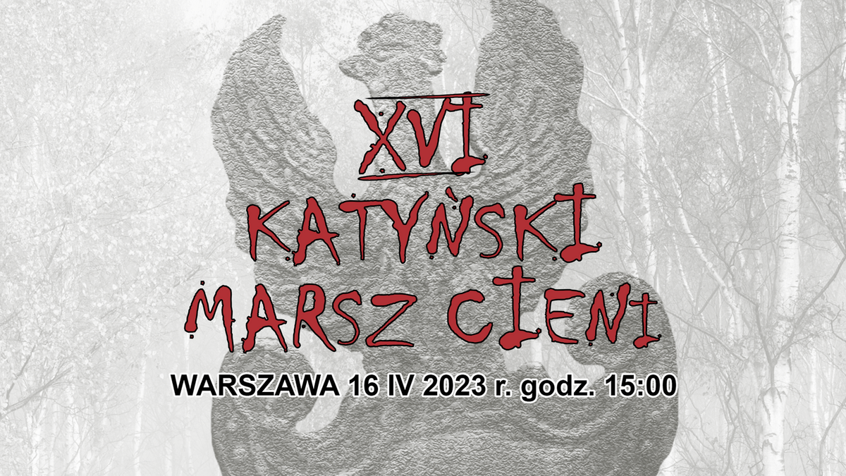 Katyński Marsz Cieni. W niedzielę w Warszawie. Czy tym razem babcia Kasia znowu będzie próbowała zakłócić patriotyczną imprezę?