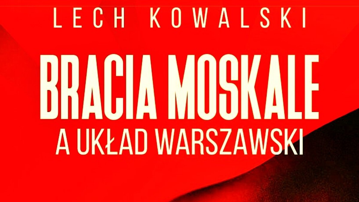 Układ Warszawski — narzędzie rosyjskiego imperializmu