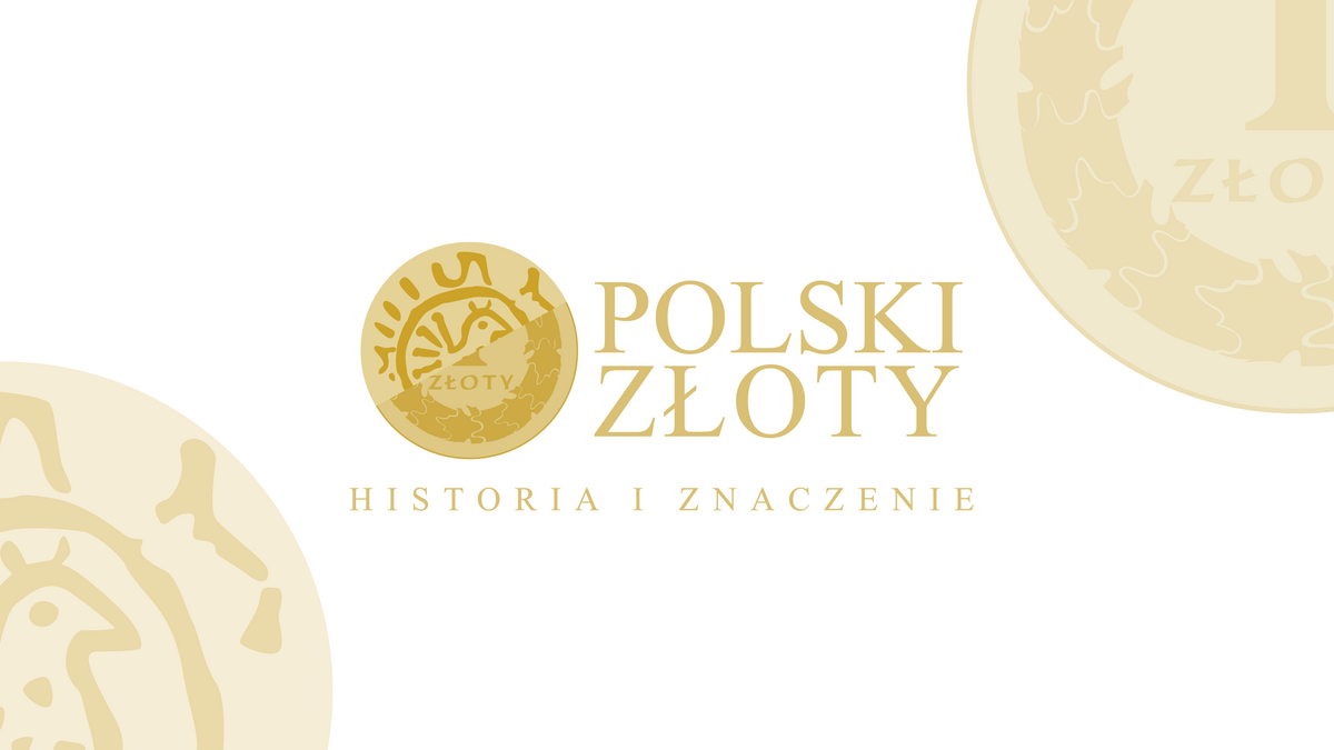 Polski Złoty - dlaczego jest tak ważny?