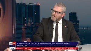 Braun w TVMN: Donald Tusk pokazał nam dokładnie w jakim poważaniu ma polskie interesy i nasze bezpieczeństwo