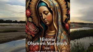 Poznaj historię objawień maryjnych