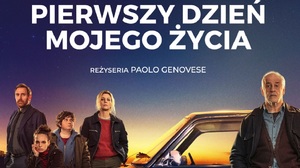 Pierwszy dzień mojego życia – świetny, optymistyczny, gloryfikujący życie film w kinach