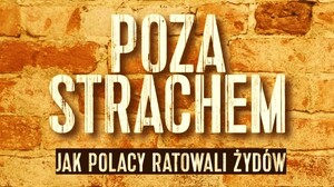 Polacy ratowali Żydów przed niemieckim nazistowskim ludobójstwem