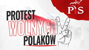 PiS "wzywa wszystkich". 11 stycznia pod Sejmem "Protest Wolnych Polaków"