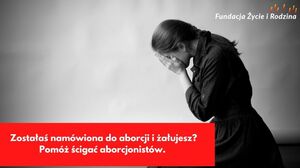 Wymiar sprawiedliwości dosięgnie aborcjonistów? Fundacja podpowiada, jak to zrobić