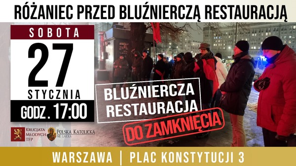 Różaniec publiczny jako zadośćuczynienie za bluźnierczą restaurację w Warszawie