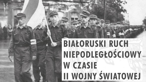 Białoruski ruch niepodległościowy podczas II wojny światowej