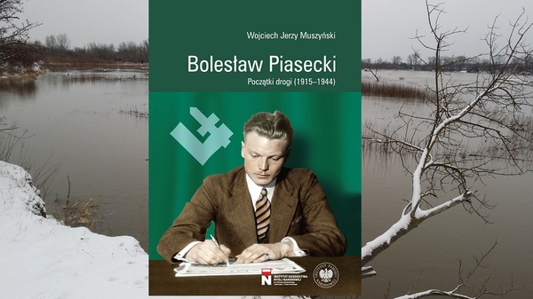 Poznaj losy Bolesława Piaseckiego, zanim zaprzedał swoją duszę komunistom