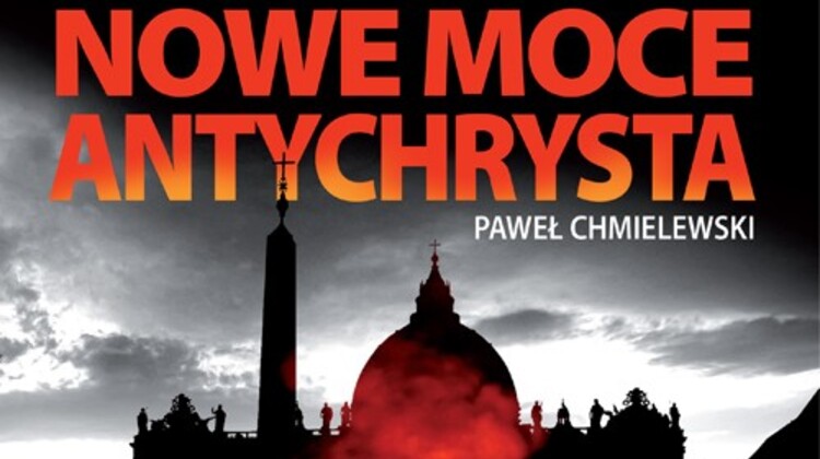 Nowe-moce-Antychrysta-Pawel-Chmielewski_